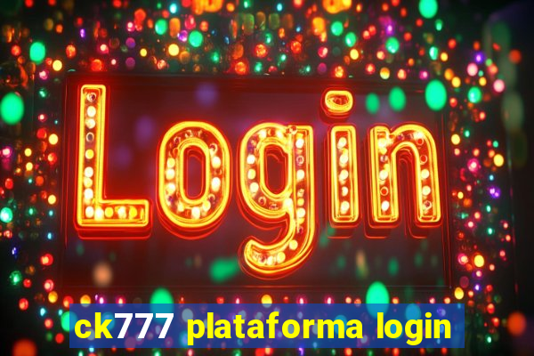 ck777 plataforma login